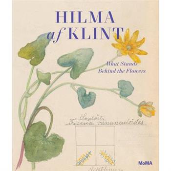 Hilma AF Klint: What Stands Behind the Flowers