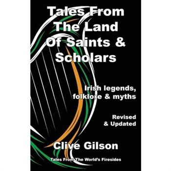 Tales From The Land Of Saints & Scholars