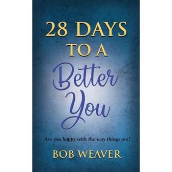28 Days to a Better You