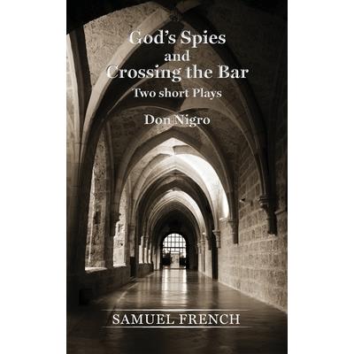 God’s Spies and Crossing the Bar
