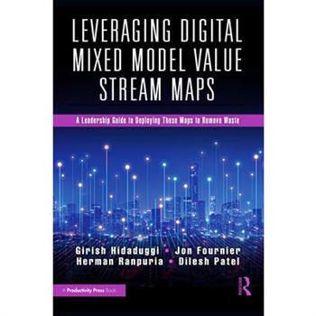 Leveraging Digital Mixed Model Value Stream Maps