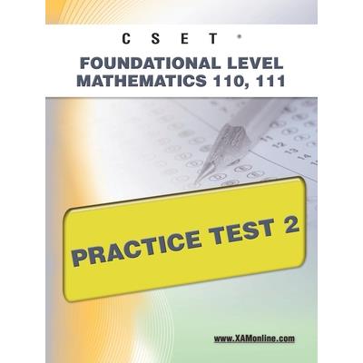 Cset Foundational Level Mathematics 110, 111 Practice Test 2