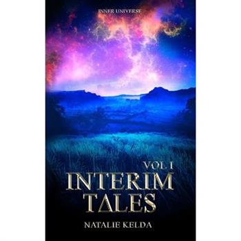 Interim Tales Vol I