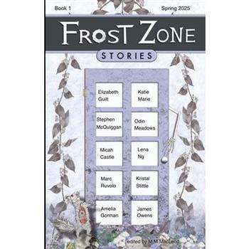 Frost Zone Stories book 1