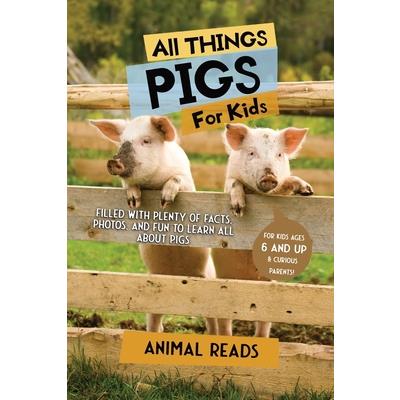 All Things Pigs For Kids