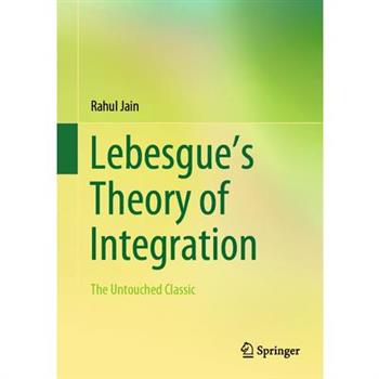 Lebesgue’s Theory of Integration