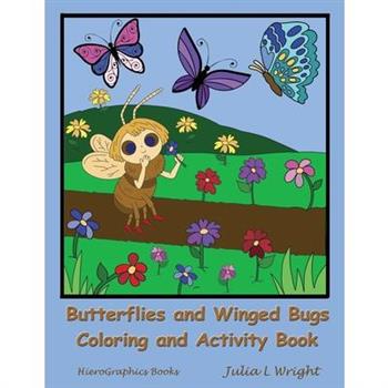 Butterflies and Winged Bugs Coloring and Activity Book