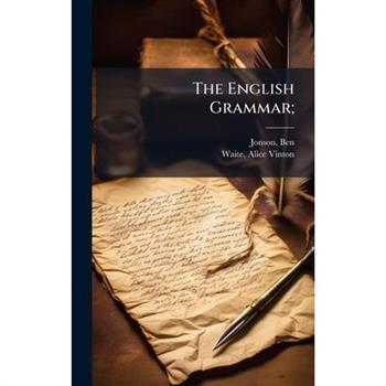 The English Grammar;