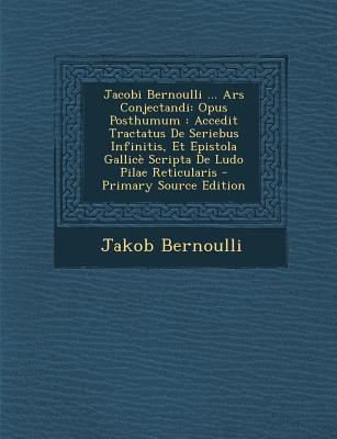 Jacobi Bernoulli ... Ars Conjectandi