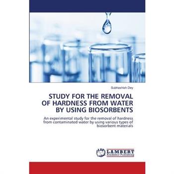 Study for the Removal of Hardness from Water by Using Biosorbents