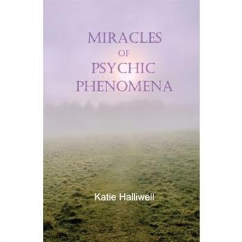 Miracles of Psychic Phenomena