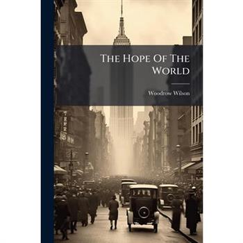 The Hope of the World