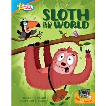 Sloth Sees the World / All about Sloths