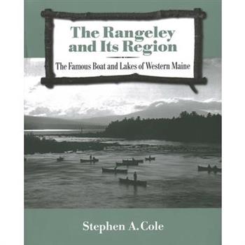 The Rangeley and Its Region