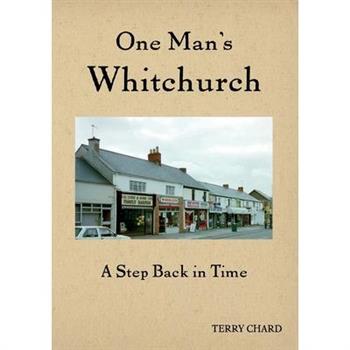 One Man's Whitchurch