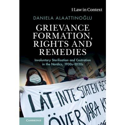 Grievance Formation, Rights and Remedies
