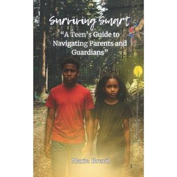 Surviving Smart