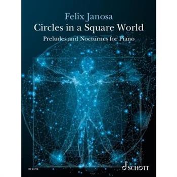 Janosa: Circles in a Square World - 24 Preludes and Nocturnes for Piano