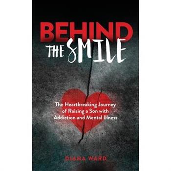 Behind the Smile