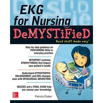 Ekg's for Nursing Demystified