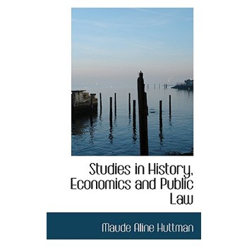 Studies in History, Economics and Public Law