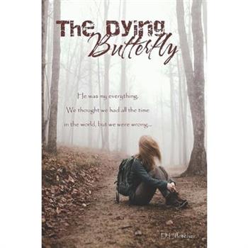 The Dying Butterfly