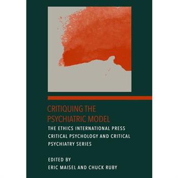 Critiquing the Psychiatric Model