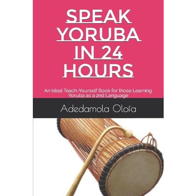 Speak Yoruba in 24 Hours