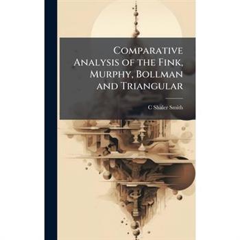 Comparative Analysis of the Fink, Murphy, Bollman and Triangular