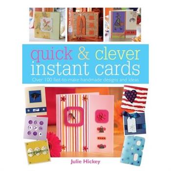 Quick & Clever Instant Cards