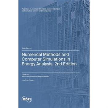 Numerical Methods and Computer Simulations in Energy Analysis, 2nd Edition