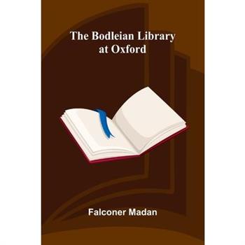 The Bodleian Library At Oxford