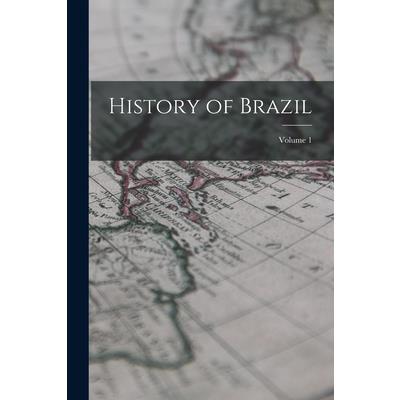History of Brazil; Volume 1