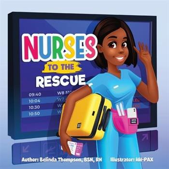 Nurses to the Rescue