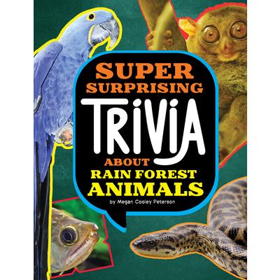 Super Surprising Trivia about Rain Forest Animals