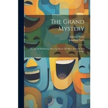 The Grand Mystery