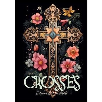 Crosses Coloring Book for Adults