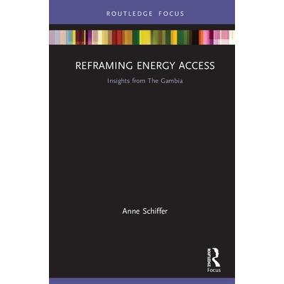 Reframing Energy AccessInsights from the Gambia