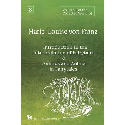 Volume 8 of the Collected Works of Marie-Louise von Franz