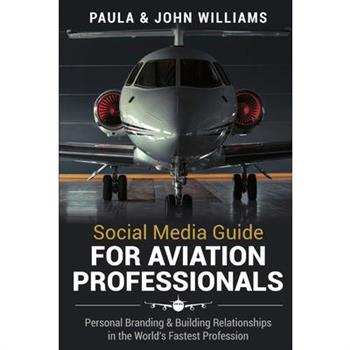 Social Media Guide for Aviation Professionals