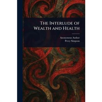 The Interlude of Wealth and Health