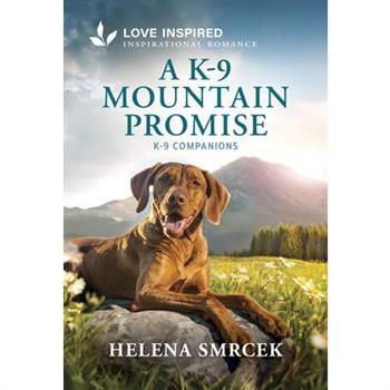 A K-9 Mountain Promise