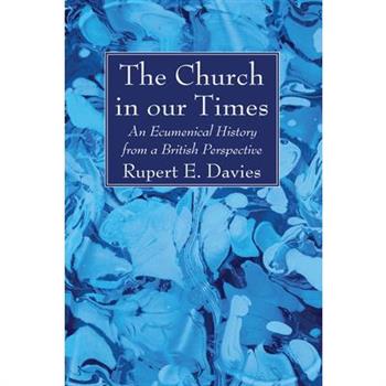 The Church in Our Times