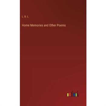 Home Memories and Other Poems