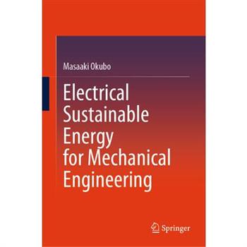 Electrical Sustainable Energy for Mechanical Engineering