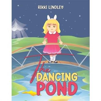 The Dancing Pond