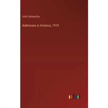 Addresses in America, 1919