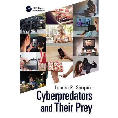 Cyberpredators and Their Prey