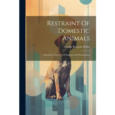 Restraint Of Domestic Animals