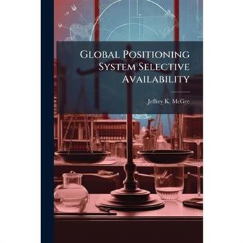 Global Positioning System Selective Availability